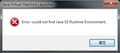 Windows error dialog: could not find Java SE Runtime Environment